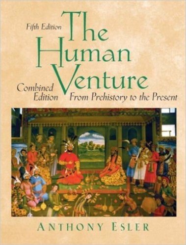 Human Venture: A Global History, Combined Volume (from Prehistory to the Present) Value Package (Includes Prentice Hall Atlas of Worl