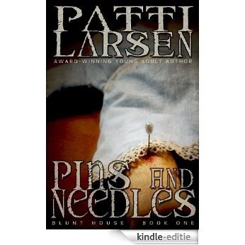 Pins and Needles (Blunt House: Book One 1) (English Edition) [Kindle-editie]