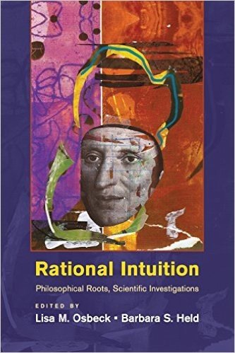 Rational Intuition: Philosophical Roots, Scientific Investigations baixar