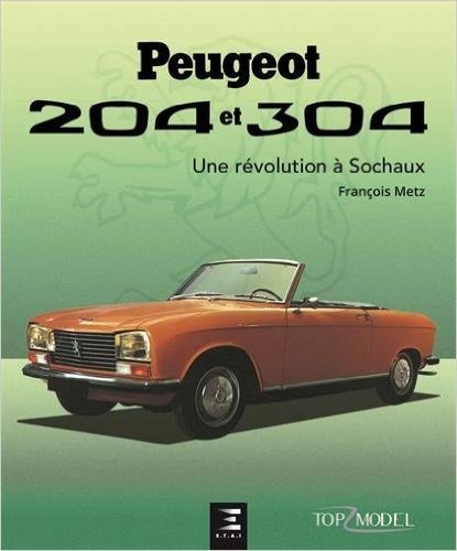 Peugeot 204 et 304