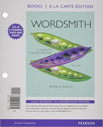 Wordsmith: A Guide to College Writing, Books a la Carte Plus Mywritinglab with Etext -- Access Card Package