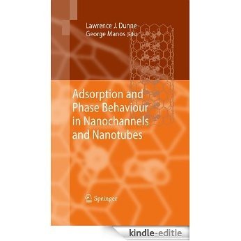 Adsorption and Phase Behaviour in Nanochannels and Nanotubes [Kindle-editie]