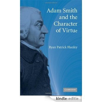 Adam Smith and the Character of Virtue [Kindle-editie]