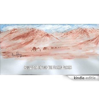 Campfires Beyond The Frozen Passes (Tales From The Hindukush) (English Edition) [Kindle-editie]