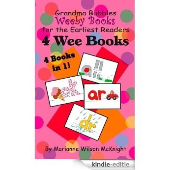 4 Wee Books (Grandma Bubbles Books for the Earliest Readers) (English Edition) [Kindle-editie]