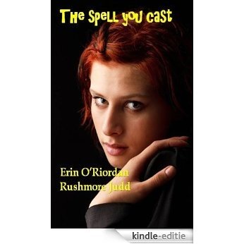The Spell You Cast (English Edition) [Kindle-editie]