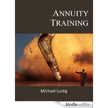 Annuity Training (English Edition) [Kindle-editie]