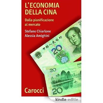 L'economia della Cina: Dalla pianificazione al mercato (Quality paperbacks) [Kindle-editie]