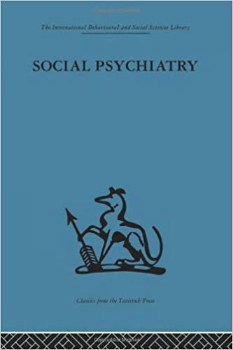 indir Social Psychiatry: A Study of Therapeutic Communities