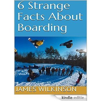 6 Strange Facts About Boarding [Kindle-editie] beoordelingen