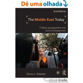 The Middle East Today: Political, Geographical and Cultural Perspectives [eBook Kindle]