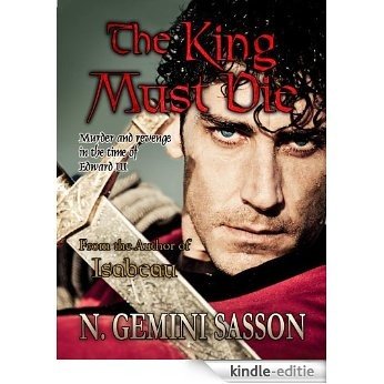 The King Must Die (The Isabella Books Book 2) (English Edition) [Kindle-editie]