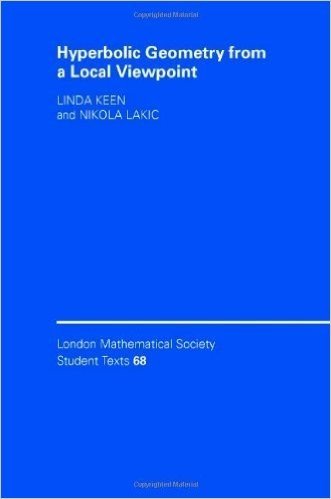 Hyperbolic Geometry from a Local Viewpoint (London Mathematical Society Student Texts)
