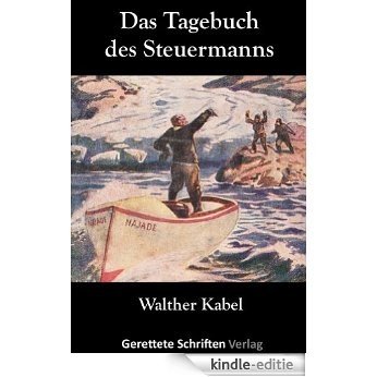 Das Tagebuch des Steuermanns (German Edition) [Kindle-editie] beoordelingen