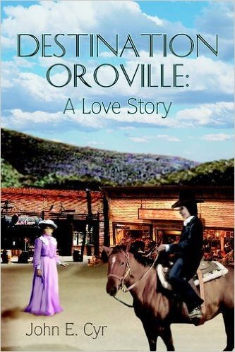 Destination Oroville: A Love Story