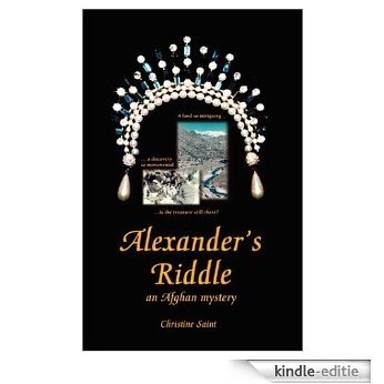 Alexander's Riddle-an Afghan Mystery (English Edition) [Kindle-editie]