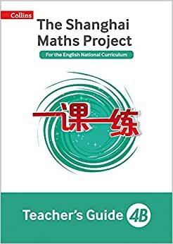 indir Teacher’s Guide 4B (The Shanghai Maths Project)