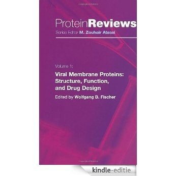Viral Membrane Proteins: Structure, Function, and Drug Design: 1 (Protein Reviews) [Kindle-editie] beoordelingen