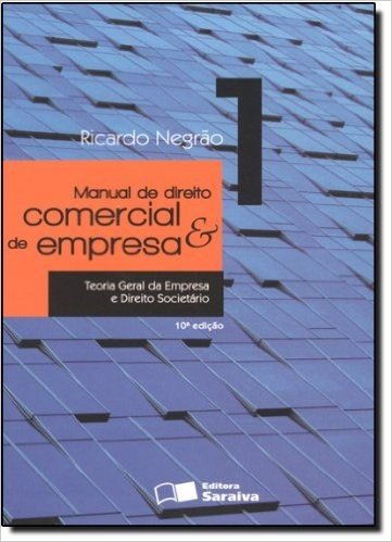 Manual De Direito Comercial E De Empresa - V. 01