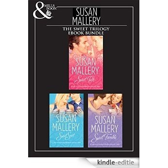 Sweet Trilogy: Sweet Talk / Sweet Spot / Sweet Trouble (Mills & Boon e-Book Collections) (The Bakery Sisters) [Kindle-editie]