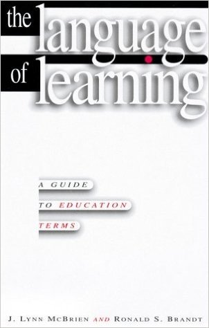The Language of Learning: A Guide to Education Terms