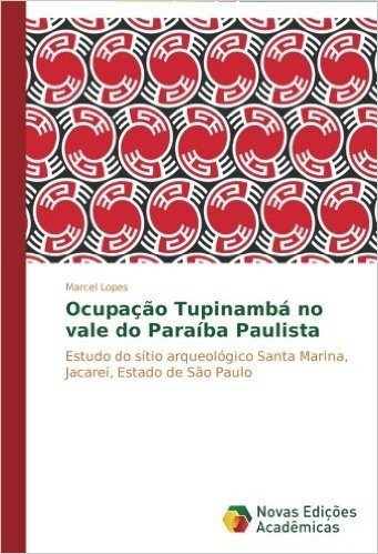 Ocupacao Tupinamba No Vale Do Paraiba Paulista