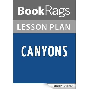 Canyons Lesson Plans (English Edition) [Kindle-editie]