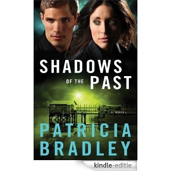Shadows of the Past (Logan Point Book #1): A Novel: Volume 1 [Kindle-editie]