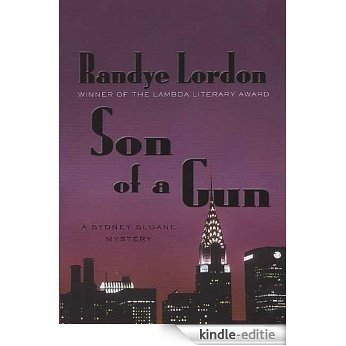 Son of a Gun: A Sydney Sloane Mystery (Sydney Sloane Mysteries) [Kindle-editie]