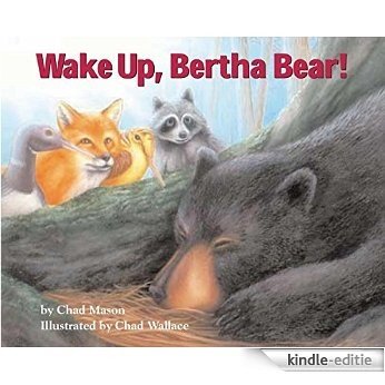 Wake Up, Bertha Bear! [Kindle-editie]