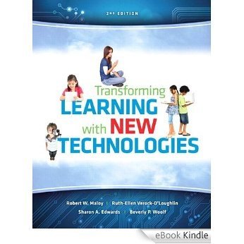 Transforming Learning with New Technologies [Réplica Impressa] [eBook Kindle]