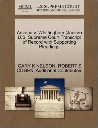 Arizona V. Whittingham (Janice) U.S. Supreme Court Transcript of Record with Supporting Pleadings baixar
