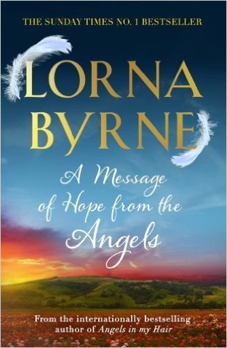 A Message of Hope from the Angels: The Sunday Times No. 1 Bestseller (English Edition)