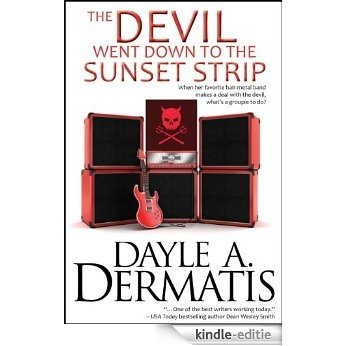The Devil Went Down to the Sunset Strip (English Edition) [Kindle-editie]