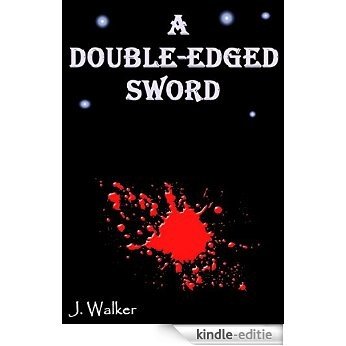 A Double-Edged Sword (English Edition) [Kindle-editie]