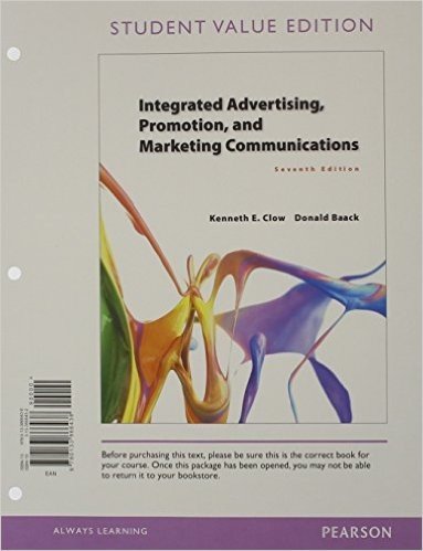 Integrated Advertising, Promotion, and Marketing Communications, Student Value Edition