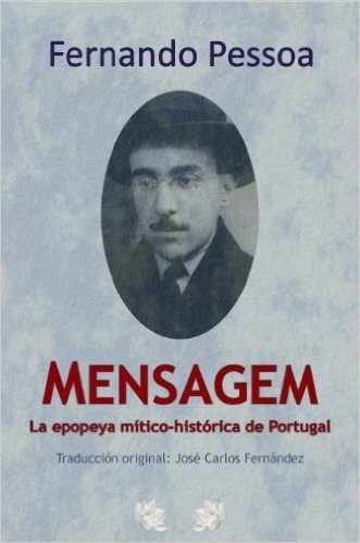Mensagem, de Fernando Pessoa (traducido) (Spanish Edition)