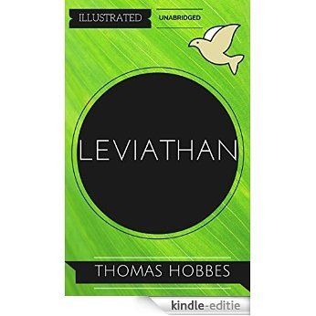Leviathan: By Thomas Hobbes : Illustrated & Unabridged (Free Bonus Audiobook) (English Edition) [Kindle-editie]