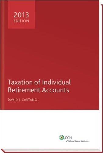 Taxation of Individual Retirement Accounts, 2013