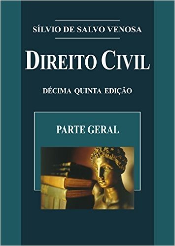 Direito Civil. Parte Geral - Volume 1. Coleção Direito Civil
