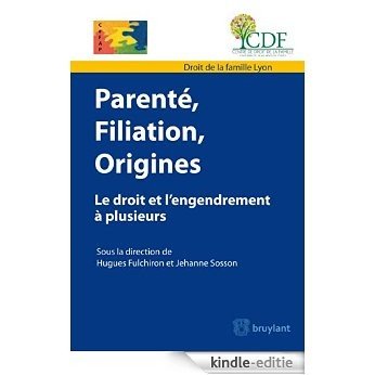 Parenté, filiation, origine (French Edition) [Kindle-editie]