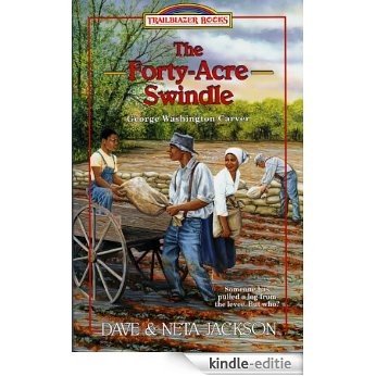 The Forty-Acre Swindle (Trailblazer Books Book 31) (English Edition) [Kindle-editie] beoordelingen