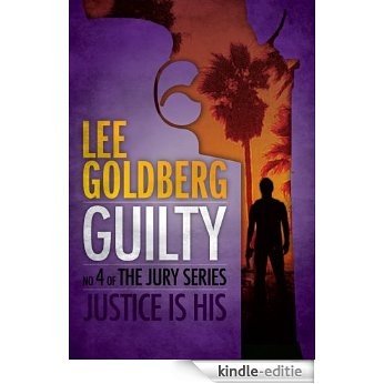 Guilty (The Jury Series Book 4) (English Edition) [Kindle-editie]