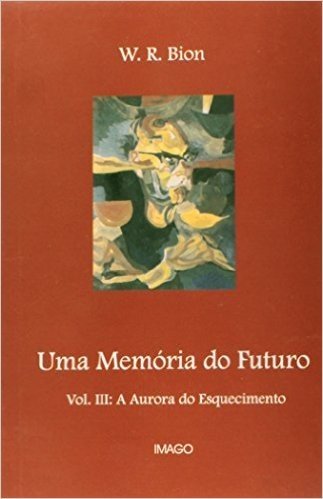 Uma Memoria Do Futuro - Volume 3