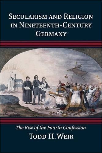 Secularism and Religion in Nineteenth-Century Germany: The Rise of the Fourth Confession baixar