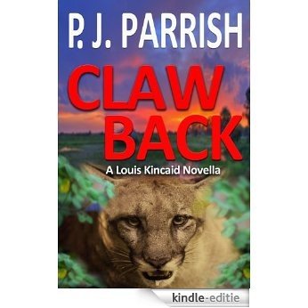 Claw Back (Louis Kincaid) (English Edition) [Kindle-editie]