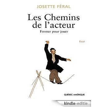 Les Chemins de l'acteur: Former pour jouer [Kindle-editie] beoordelingen