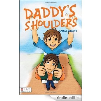 Daddy's Shoulders [Kindle-editie] beoordelingen