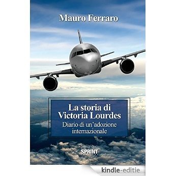 La storia di Victoria Lourdes [Kindle-editie] beoordelingen