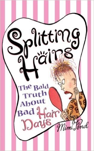 Splitting Hairs: The Bald Truth about Bad Hair Days